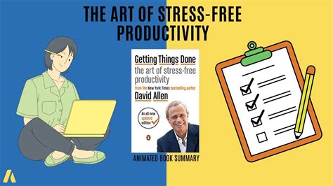  Getting Things Done: The Art of Stress-Free Productivity - A Symphony of Action and Zen